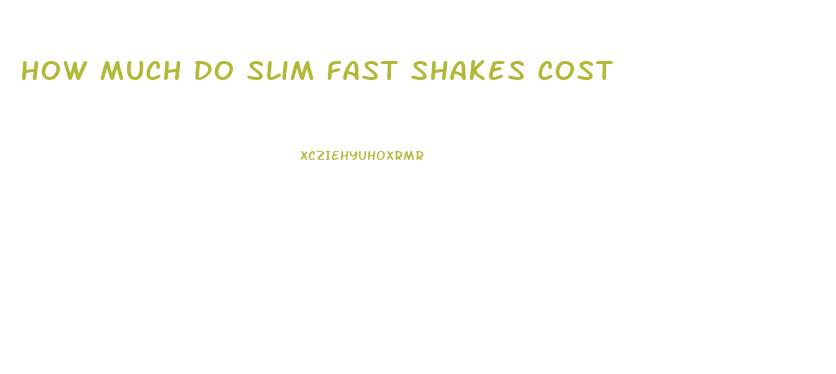 How Much Do Slim Fast Shakes Cost