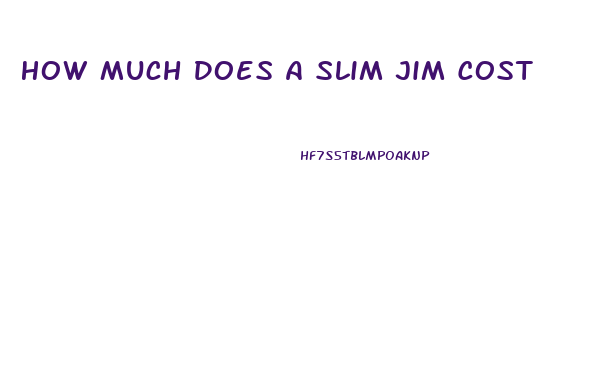 How Much Does A Slim Jim Cost