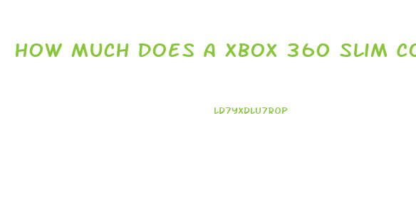 How Much Does A Xbox 360 Slim Cost