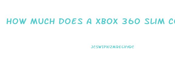 How Much Does A Xbox 360 Slim Cost