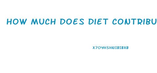 How Much Does Diet Contribute To Weight Loss