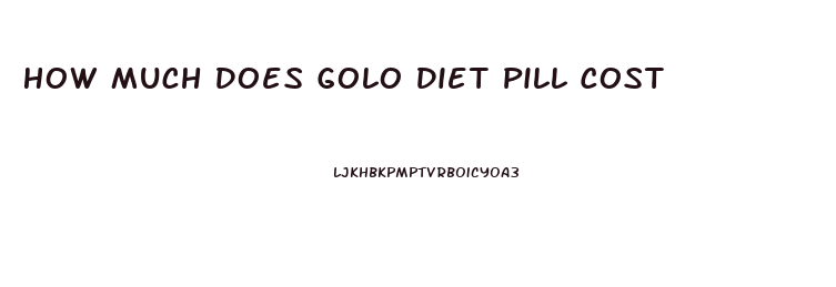 How Much Does Golo Diet Pill Cost