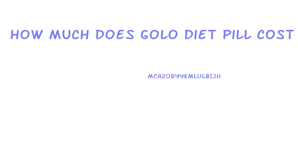 How Much Does Golo Diet Pill Cost