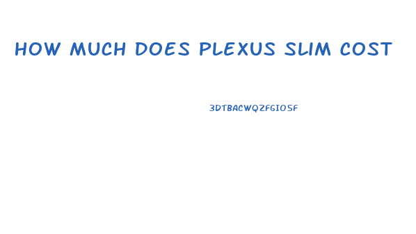 How Much Does Plexus Slim Cost