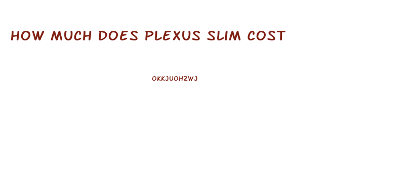 How Much Does Plexus Slim Cost