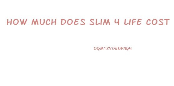 How Much Does Slim 4 Life Cost