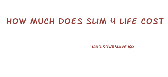 How Much Does Slim 4 Life Cost