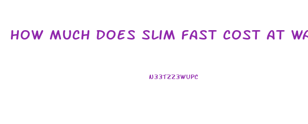 How Much Does Slim Fast Cost At Walmart