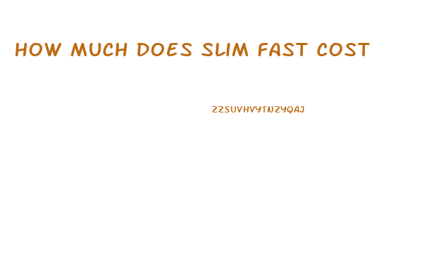 How Much Does Slim Fast Cost