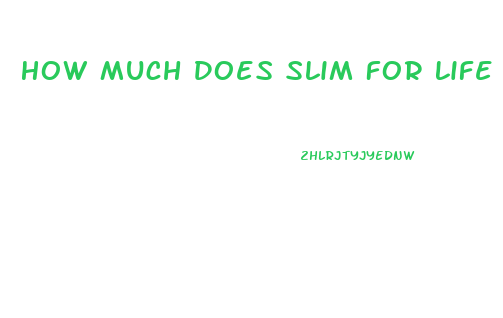 How Much Does Slim For Life Cost