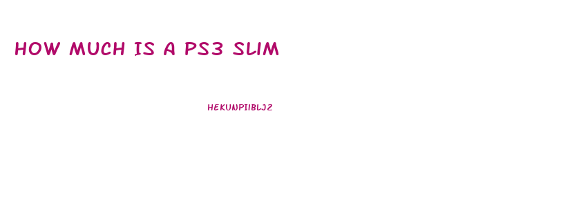 How Much Is A Ps3 Slim