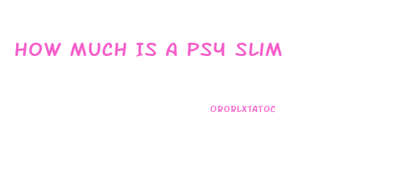 How Much Is A Ps4 Slim