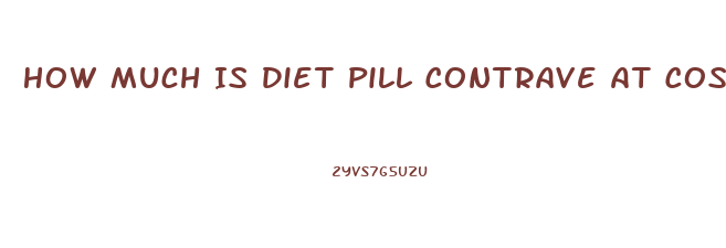 How Much Is Diet Pill Contrave At Costco Compared To Other Pharmacies