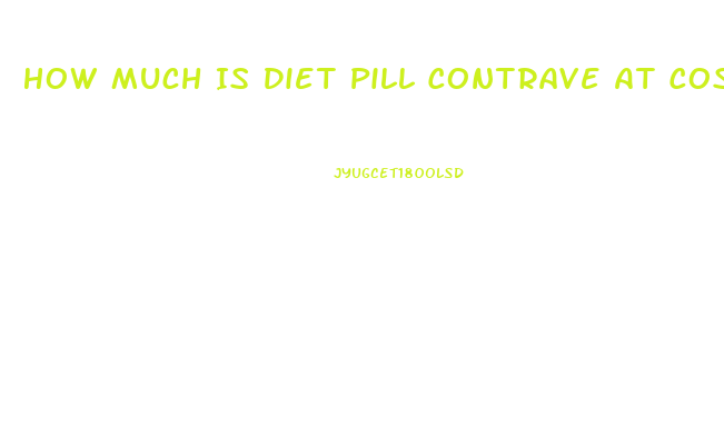 How Much Is Diet Pill Contrave At Costco Compared Toother Pharmacies