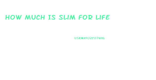 How Much Is Slim For Life