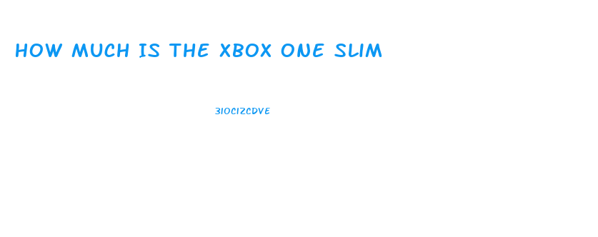 How Much Is The Xbox One Slim