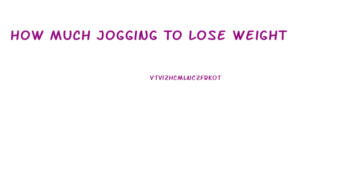 How Much Jogging To Lose Weight