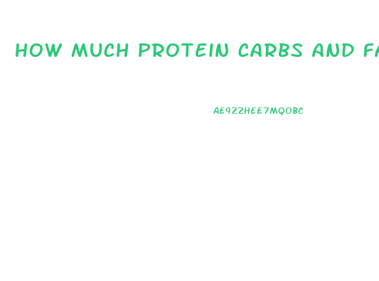 How Much Protein Carbs And Fat Should I Eat To Lose Weight