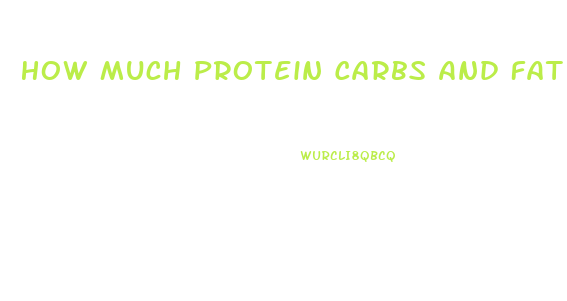 How Much Protein Carbs And Fat Should I Eat To Lose Weight