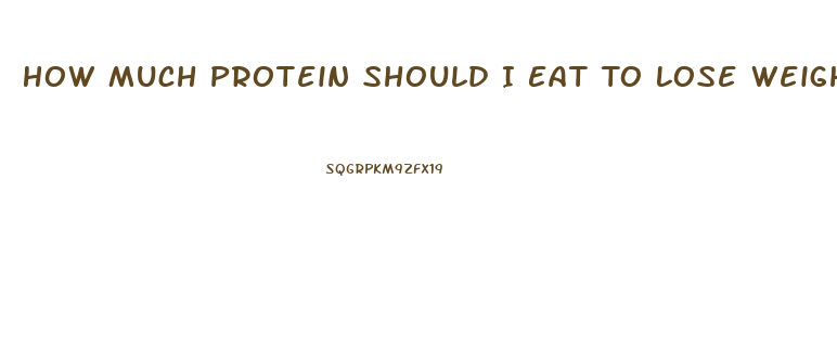 How Much Protein Should I Eat To Lose Weight Calculator