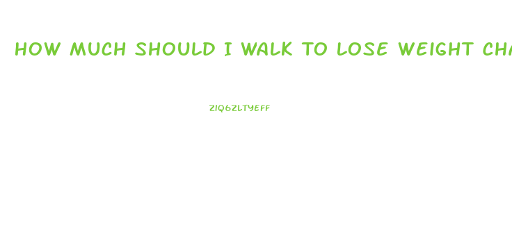 How Much Should I Walk To Lose Weight Chart