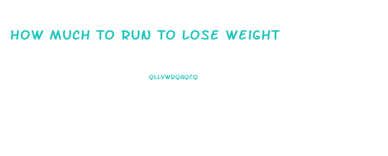 How Much To Run To Lose Weight