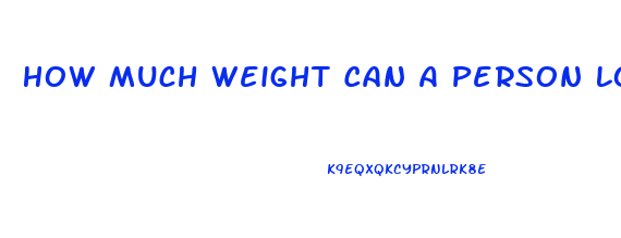 How Much Weight Can A Person Lose In A Week