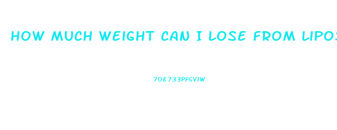 How Much Weight Can I Lose From Liposuction