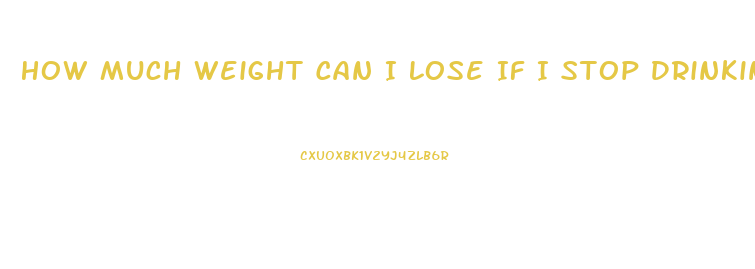 How Much Weight Can I Lose If I Stop Drinking