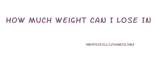 How Much Weight Can I Lose In 12 Days