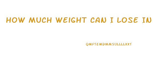 How Much Weight Can I Lose In 12 Weeks