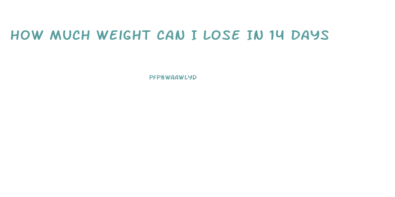 How Much Weight Can I Lose In 14 Days