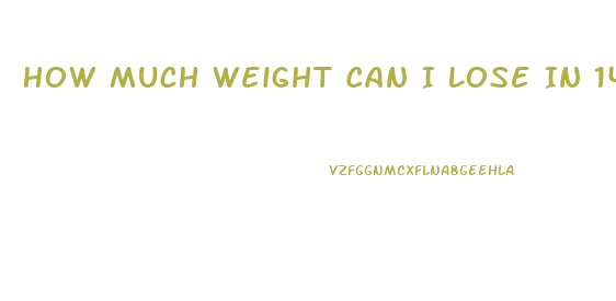 How Much Weight Can I Lose In 14 Days