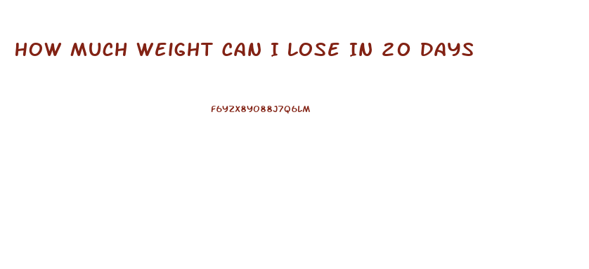 How Much Weight Can I Lose In 20 Days