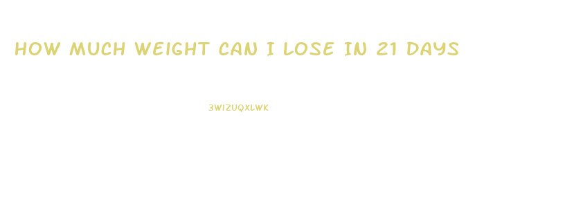 How Much Weight Can I Lose In 21 Days