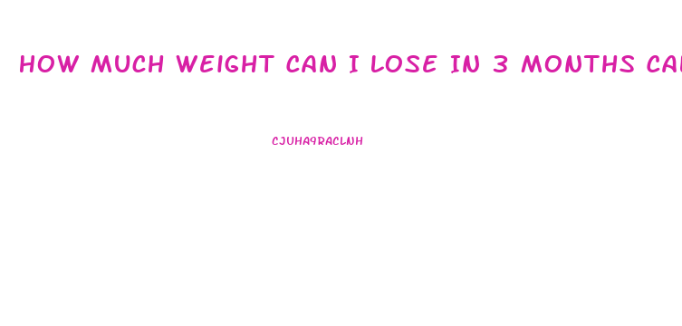 How Much Weight Can I Lose In 3 Months Calculator