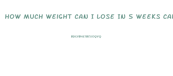 How Much Weight Can I Lose In 5 Weeks Calculator