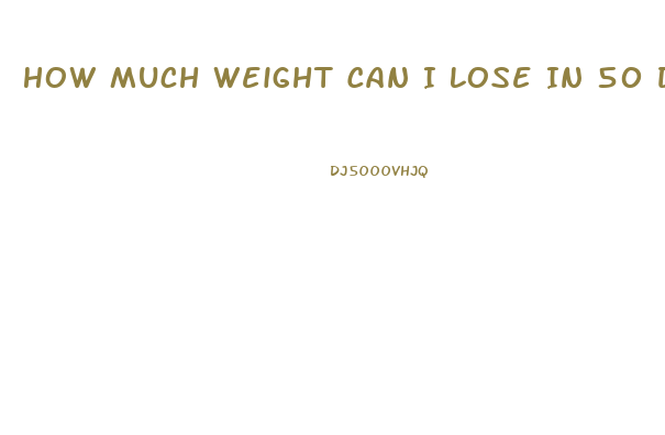 How Much Weight Can I Lose In 50 Days