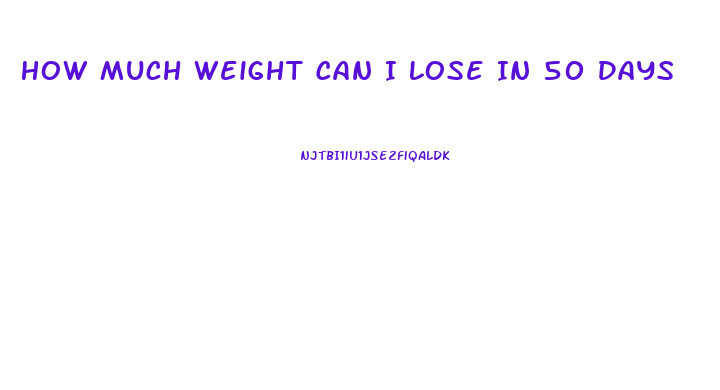 How Much Weight Can I Lose In 50 Days