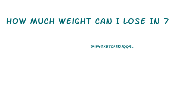 How Much Weight Can I Lose In 7 Weeks