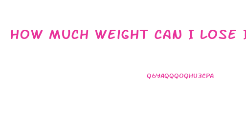 How Much Weight Can I Lose In A Day