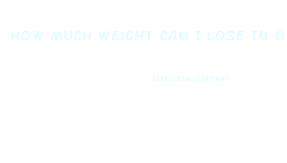 How Much Weight Can I Lose In One Month
