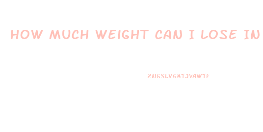 How Much Weight Can I Lose In One Week