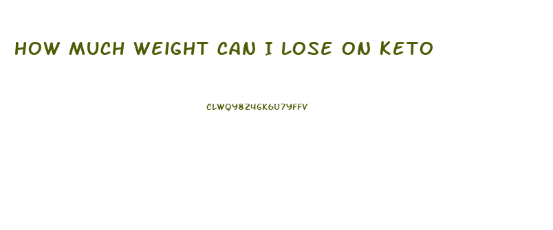 How Much Weight Can I Lose On Keto