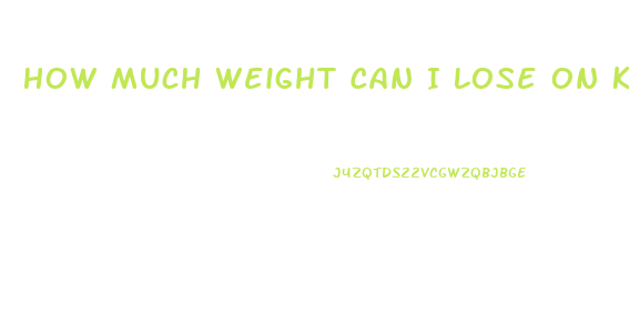 How Much Weight Can I Lose On Keto Diet