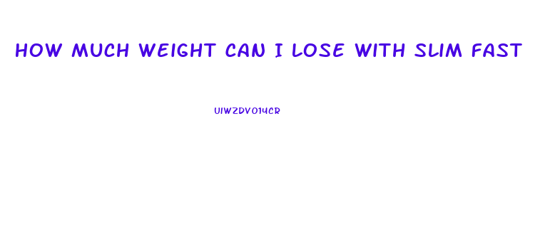 How Much Weight Can I Lose With Slim Fast