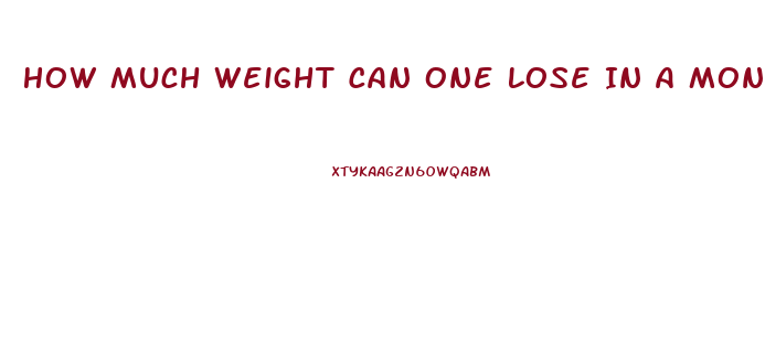 How Much Weight Can One Lose In A Month