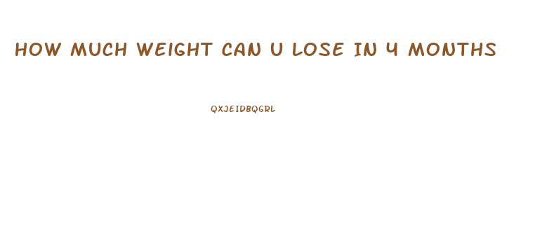 How Much Weight Can U Lose In 4 Months