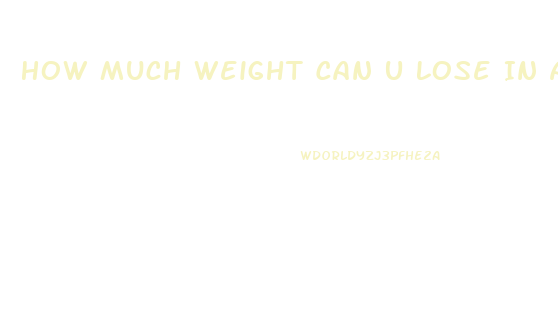 How Much Weight Can U Lose In A Month