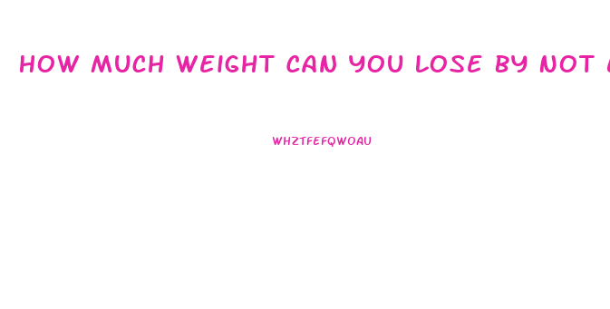 How Much Weight Can You Lose By Not Eating For 3 Days